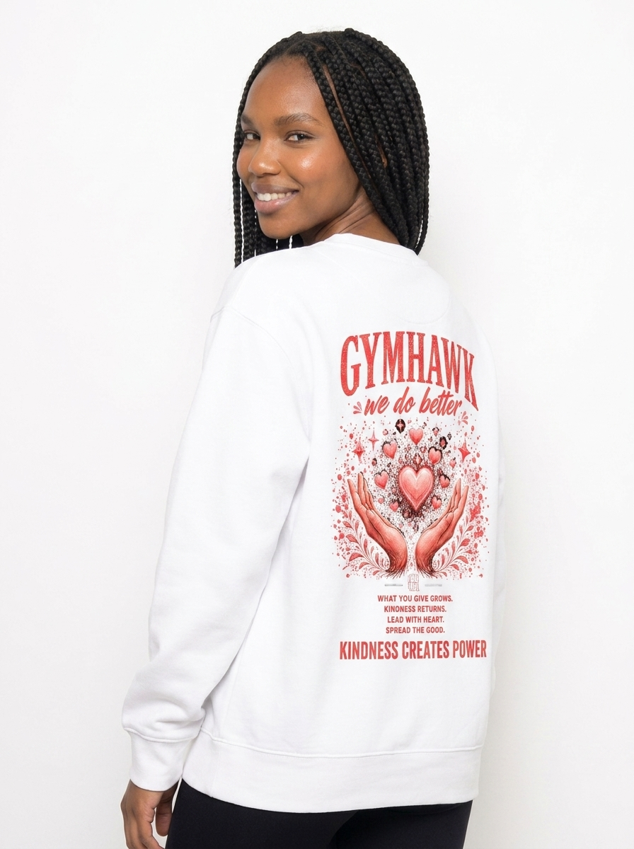 Women Classic Sweatshirt | Gymhawk. Kindness Creates Power